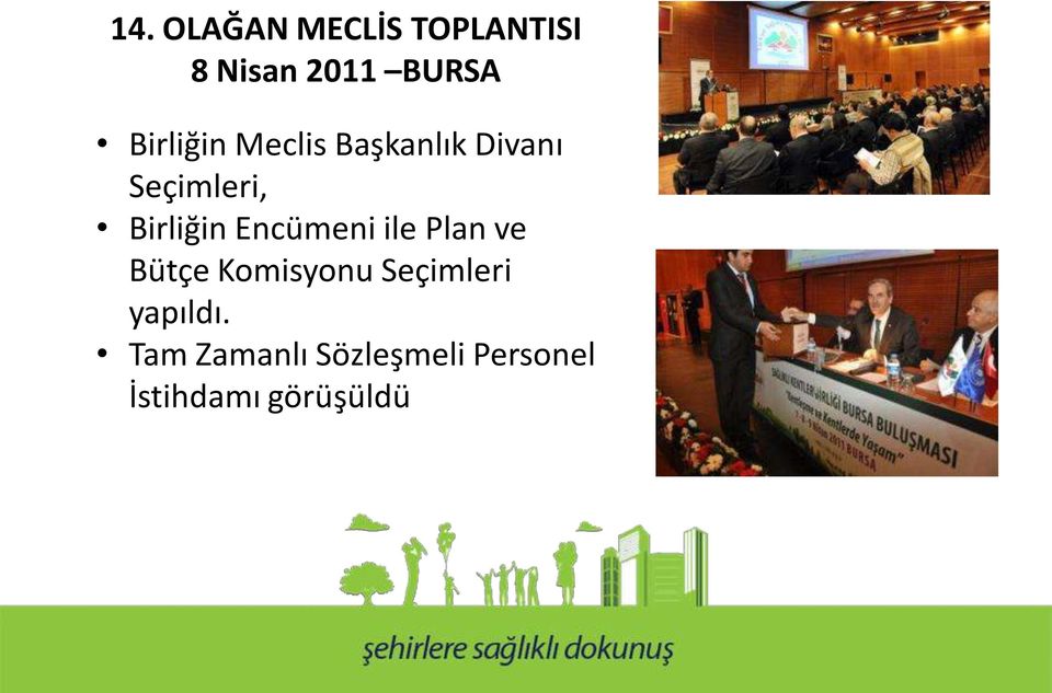 Birliğin Encümeni ile Plan ve Bütçe Komisyonu