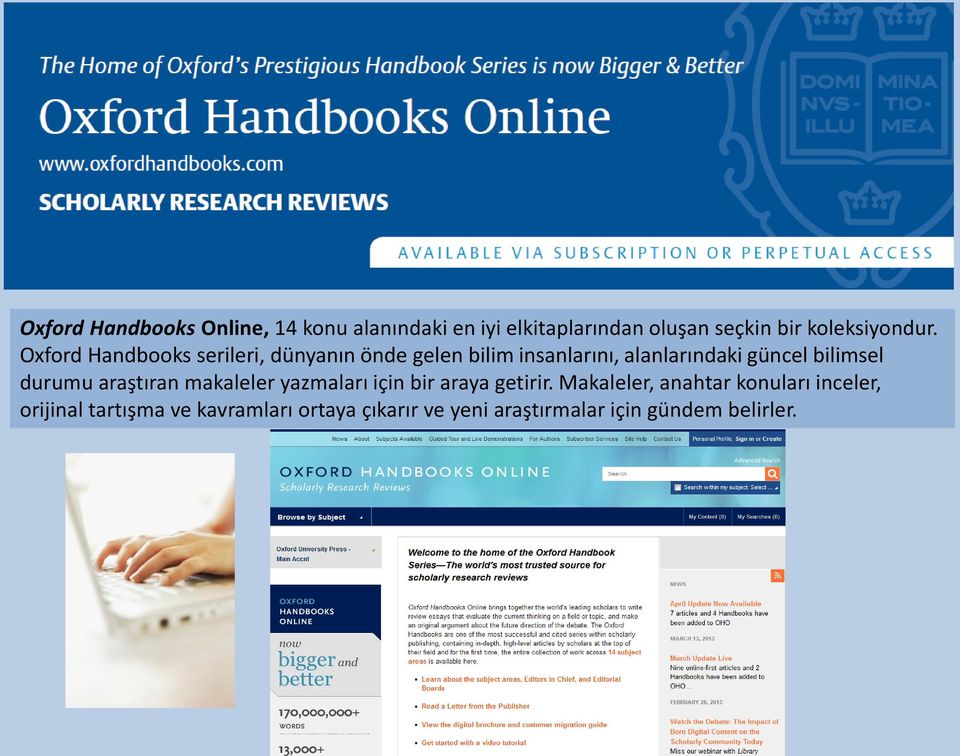 Oxford Handbooks serileri, dünyanın önde gelen bilim insanlarını, alanlarındaki güncel bilimsel