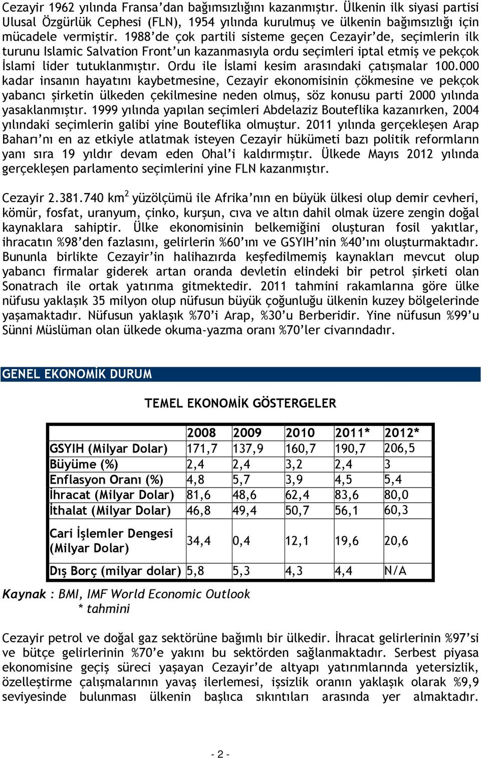 Ordu ile İslami kesim arasındaki çatışmalar 100.