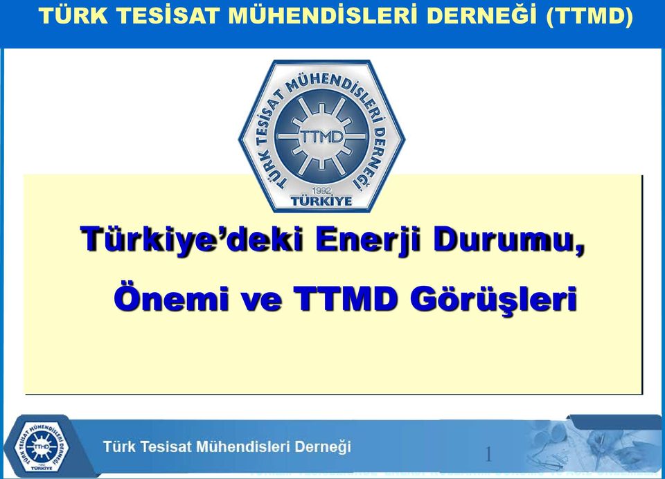 (TTMD) Türkiye deki