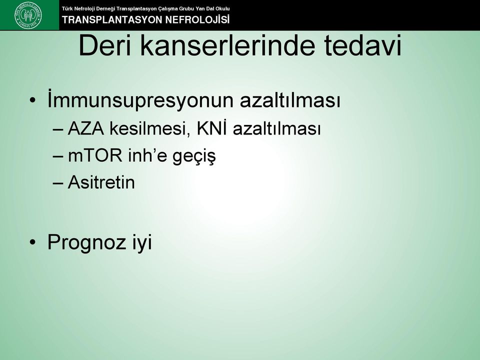 AZA kesilmesi, KNİ azaltılması