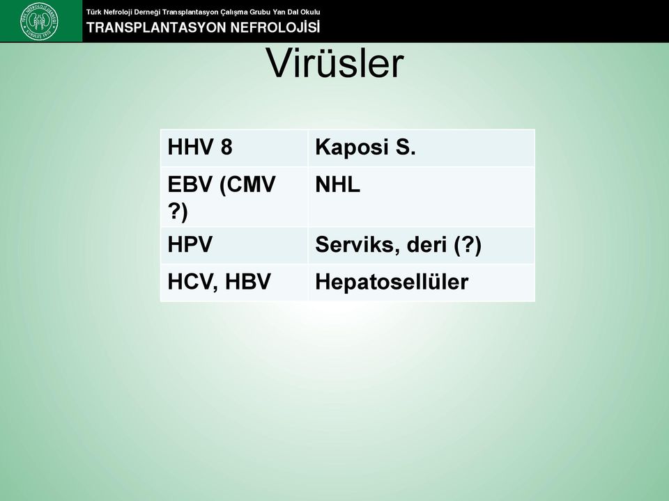 ) NHL HPV Serviks,