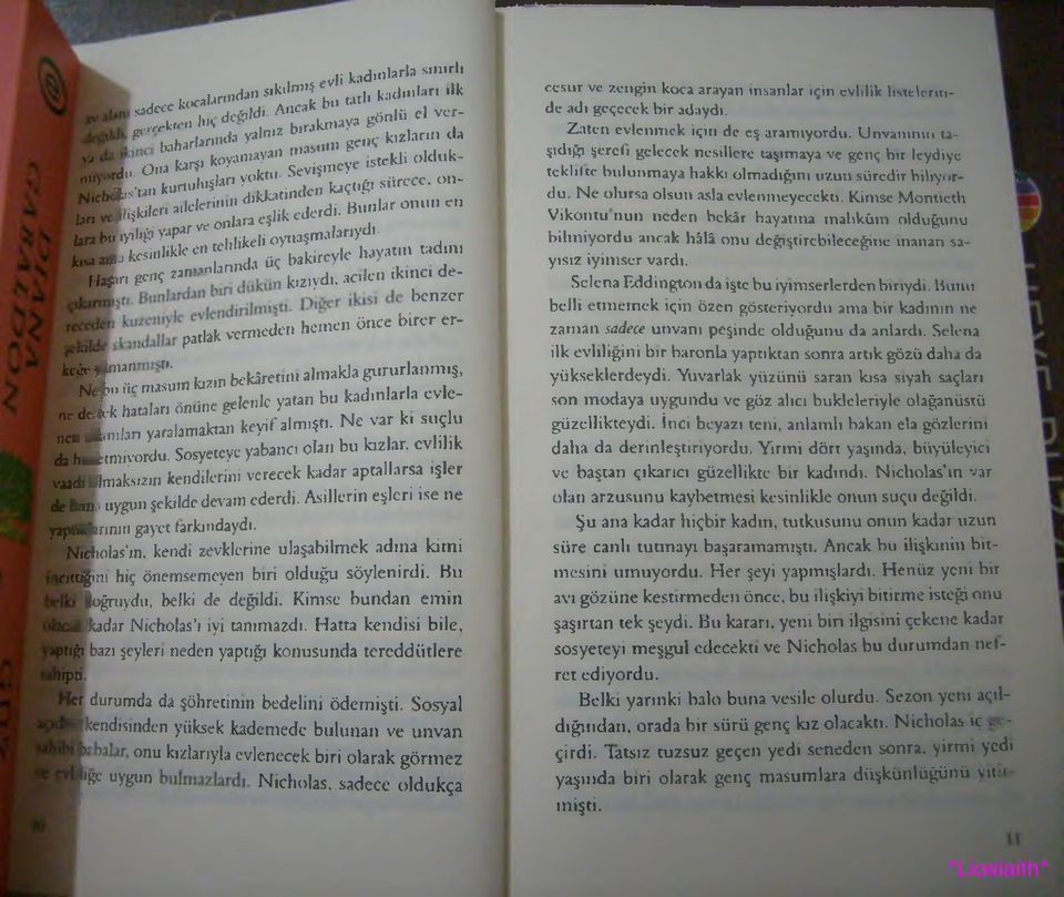 Bunlar onun eti K ilişki/cri ailelerinin dikkatinden kaçtığı sürece, onhrabfona kesinlikle. en tehlikeli oynaşmalarıydı. o y ı w... kısa M m İb n m to iir ÜÇ bakireyle hayatın lıa\ tad.