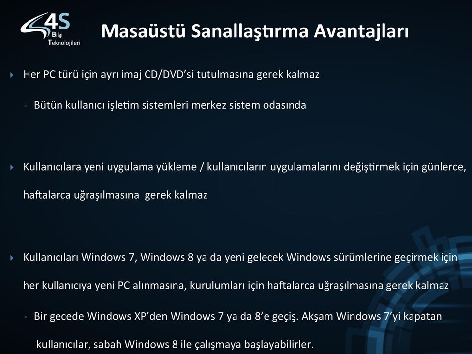 Kullanıcıları Windows 7, Windows 8 ya da yeni gelecek Windows sürümlerine geçirmek için her kullanıcıya yeni PC alınmasına, kurulumları için hakalarca