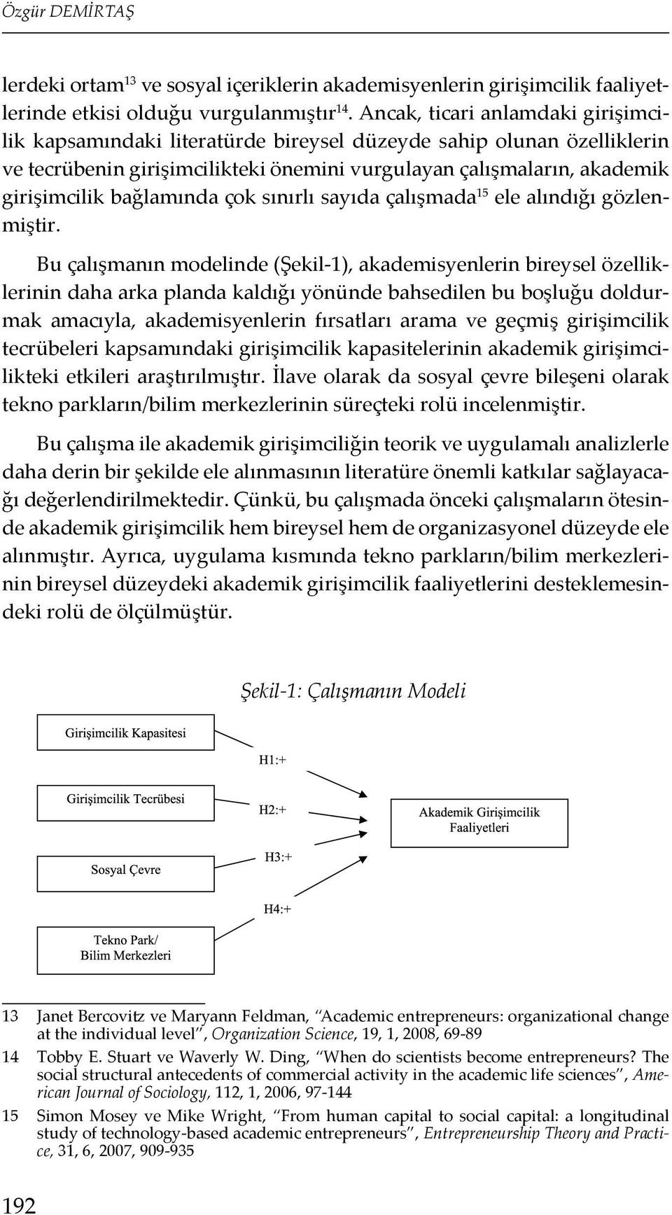 bağlamında çok sınırlı sayıda çalışmada 15 ele alındığı gözlenmiştir.