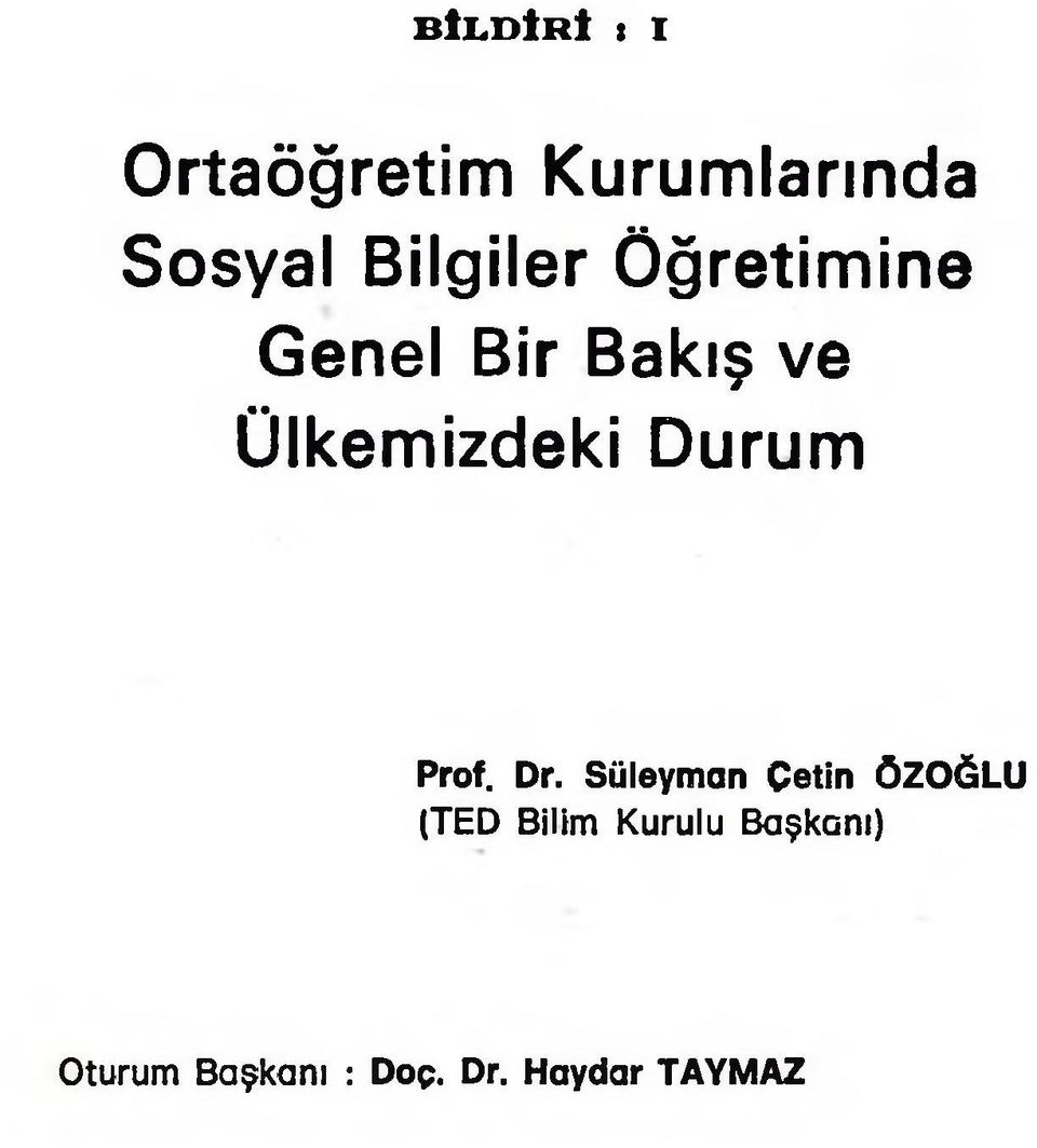 Ülkemizdeki Durum Prof. Dr.