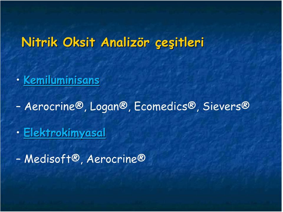 Aerocrine, Logan, Ecomedics,