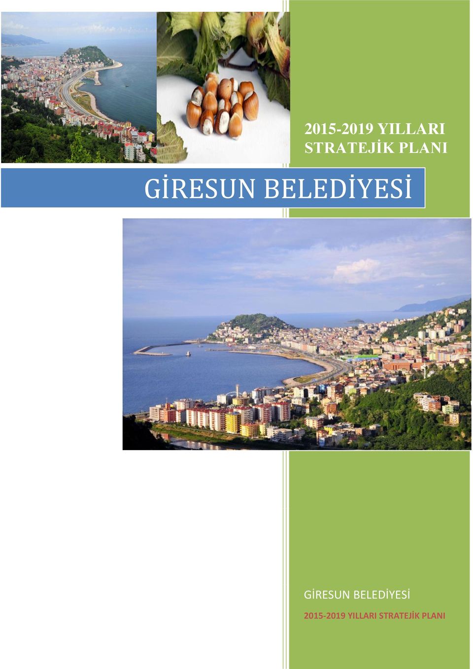 BELEDİYESİ GİRESUN