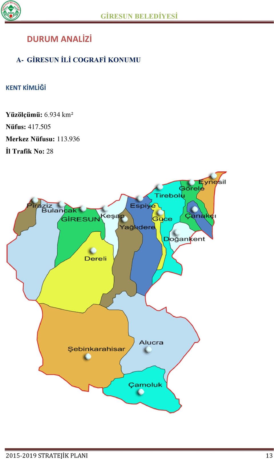 934 km² Nüfus: 417.