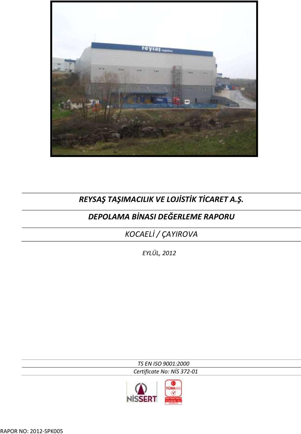 KOCAELİ / ÇAYIROVA EYLÜL, 2012 TS EN