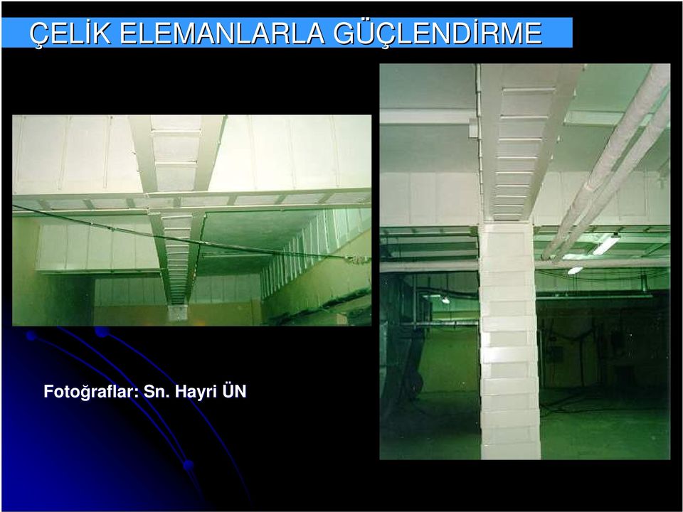 GÜÇG ÜÇLENDİRME