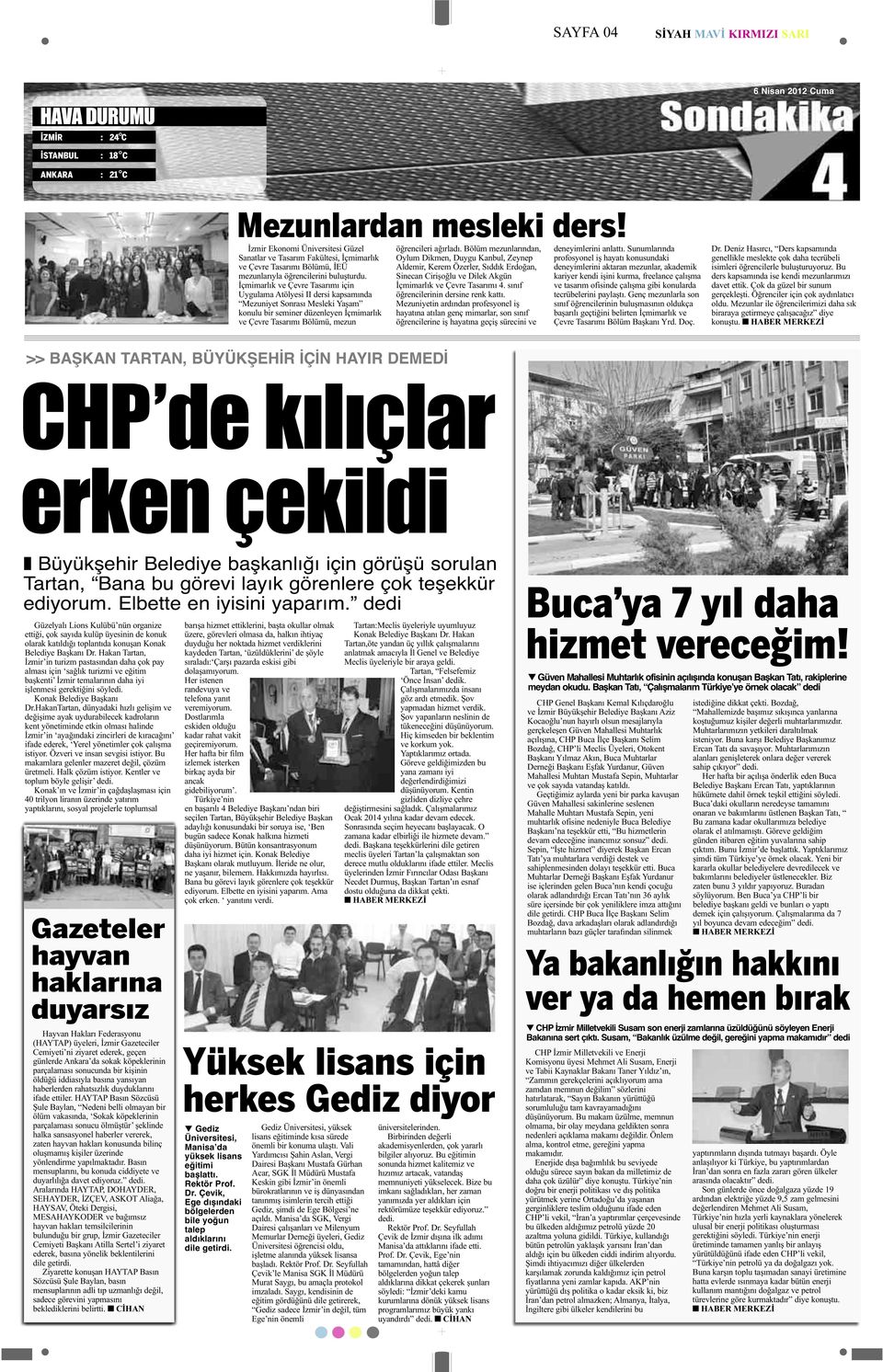 İçmimarlık ve Çevre Tasarımı için Uygulama Atölyesi II dersi kapsamında Mezuniyet Sonrası Mesleki Yaşam konulu bir seminer düzenleyen İçmimarlık ve Çevre Tasarımı Bölümü, mezun Mezunlardan mesleki