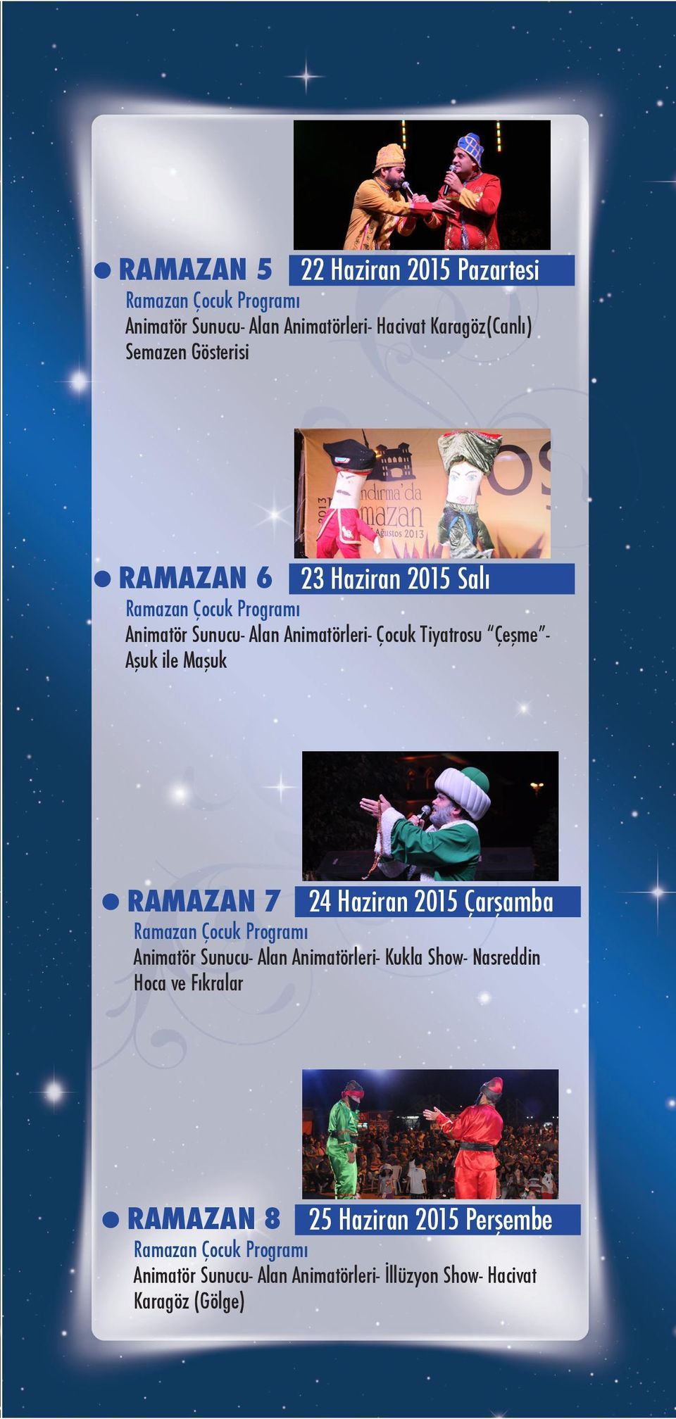 Maşuk RAMAZAN 7 24 Haziran 2015 Çarşamba Animatör Sunucu- Alan Animatörleri- Kukla Show- Nasreddin Hoca ve