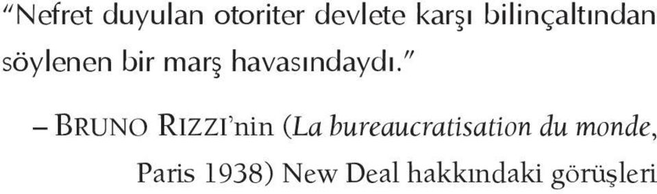 havasındaydı.