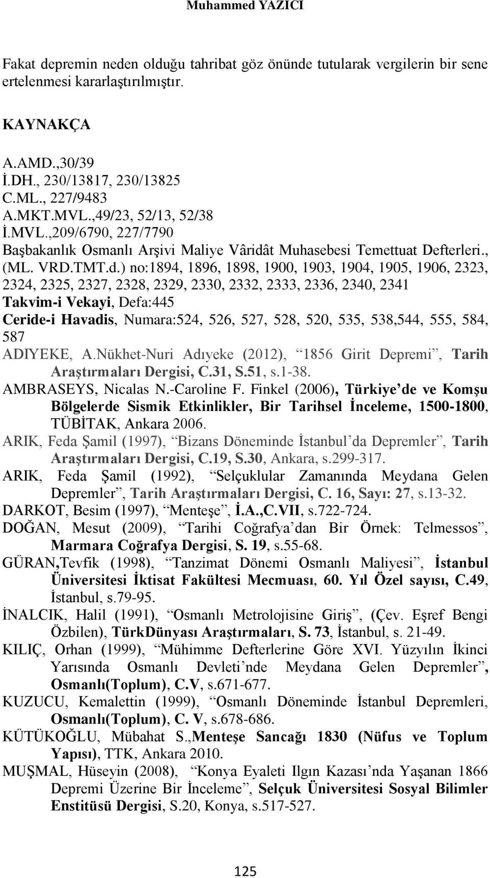 t Muhasebesi Temettuat Defterleri., (ML. VRD.TMT.d.