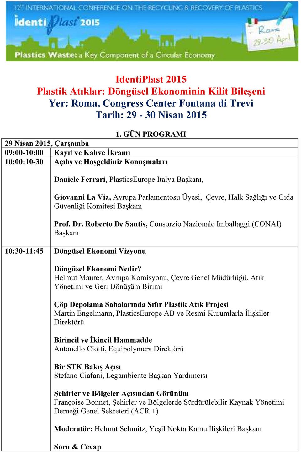 Parlamentosu Üyesi, Çevre, Halk Sağlığı ve Gıda Güvenliği Komitesi Başkanı Prof. Dr.