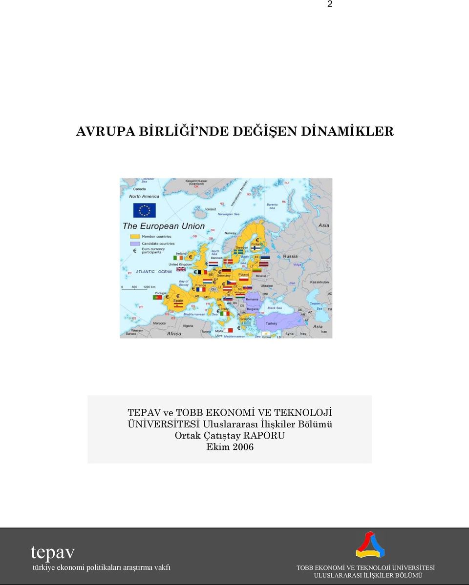 RAPORU Ekim 2006 tepav türkiye ekonomi politikaları araştırma vakfı