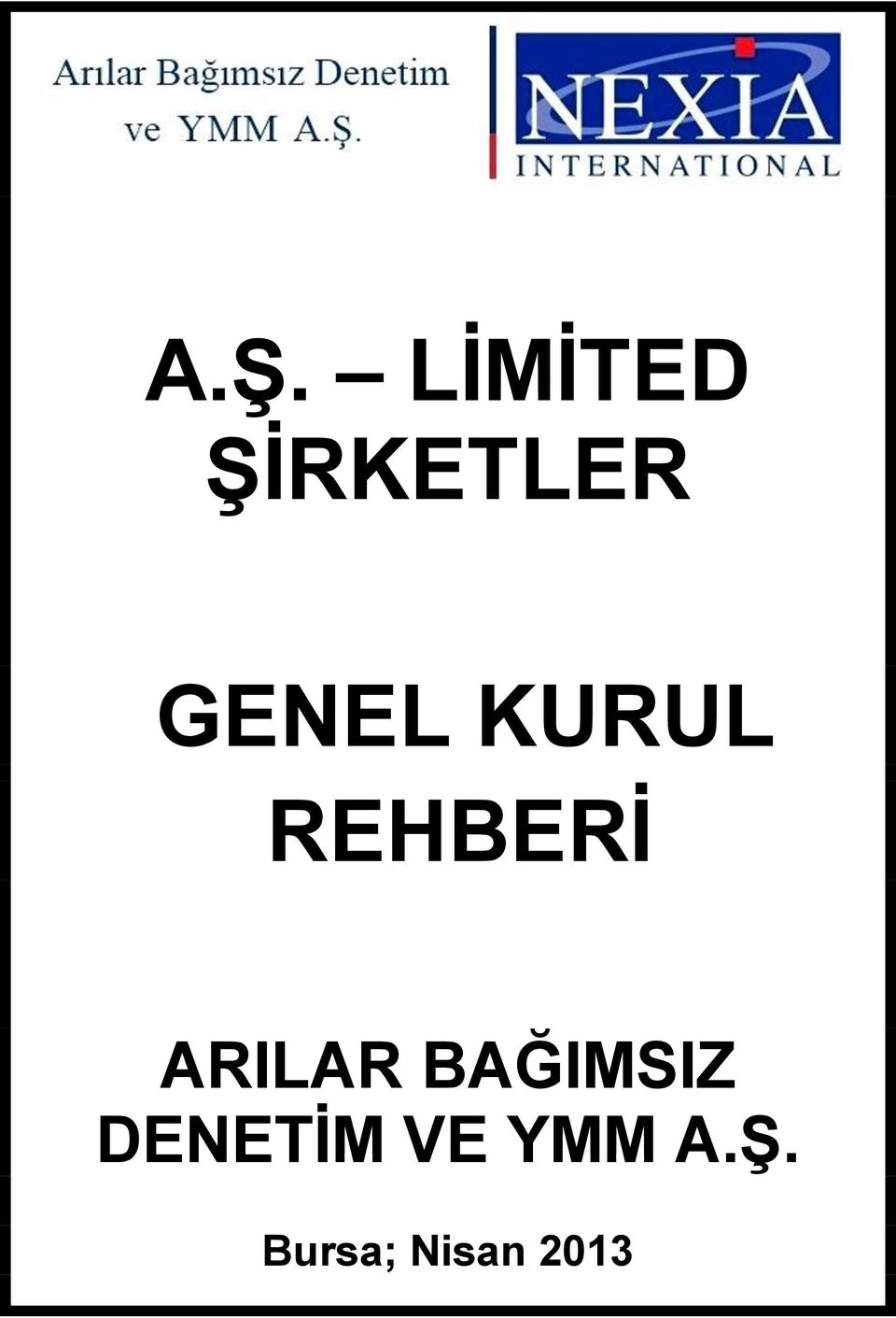 ARILAR BAĞIMSIZ DENETİM