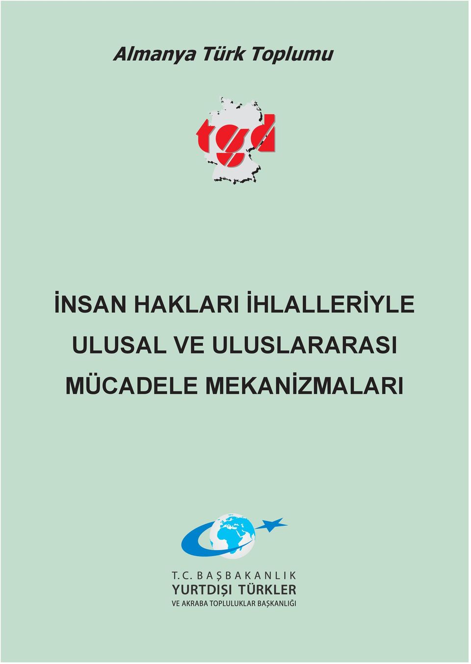 İHLALLERİYLE ULUSAL VE