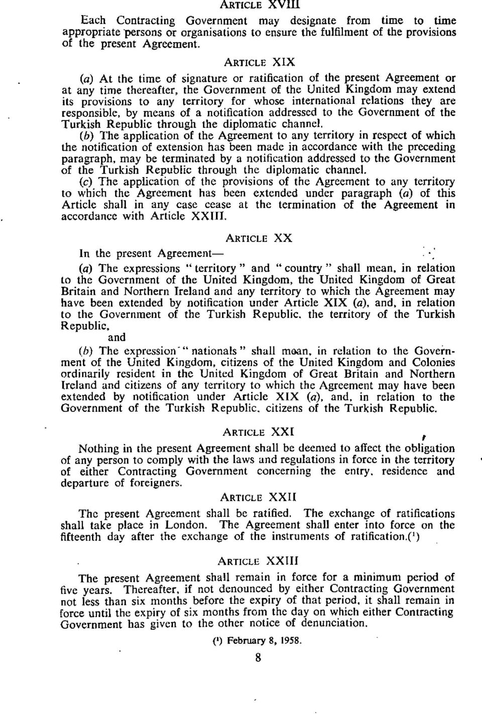 international relations they are responsible, by means of a notification addressed to the Government of the Turkish Republic through the diplomatic channel.