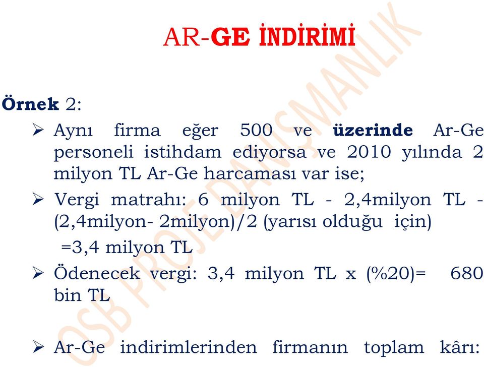 milyon TL - 2,4milyon TL - (2,4milyon- 2milyon)/2 (yarısı olduğu için) =3,4 milyon