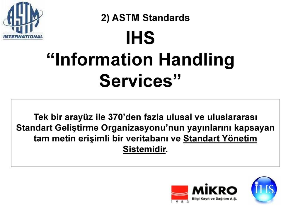 Standart Geliştirme Organizasyonu nun yayınlarını