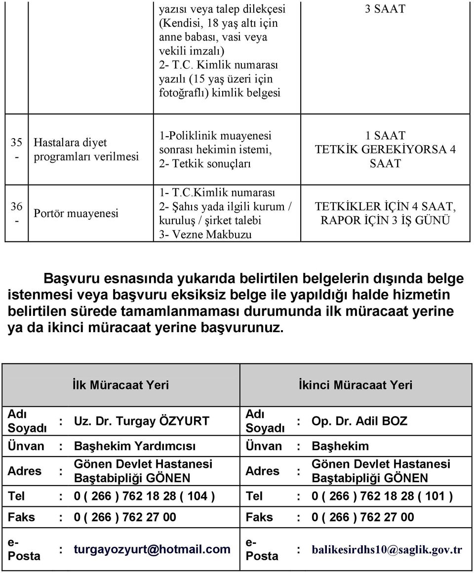 Portör muayenesi 1 T.C.