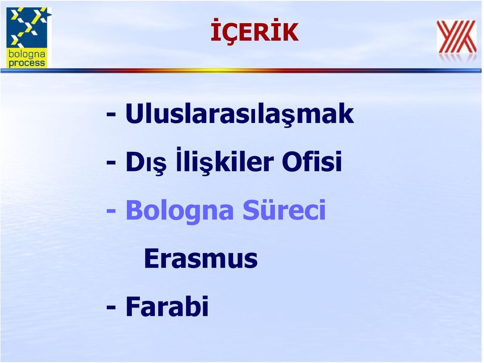 -Dış İlişkiler