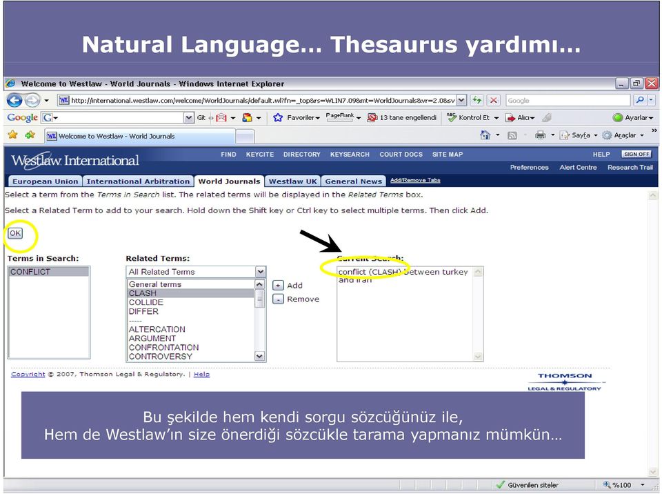 sözcüğünüz ile, Hem de Westlaw ın