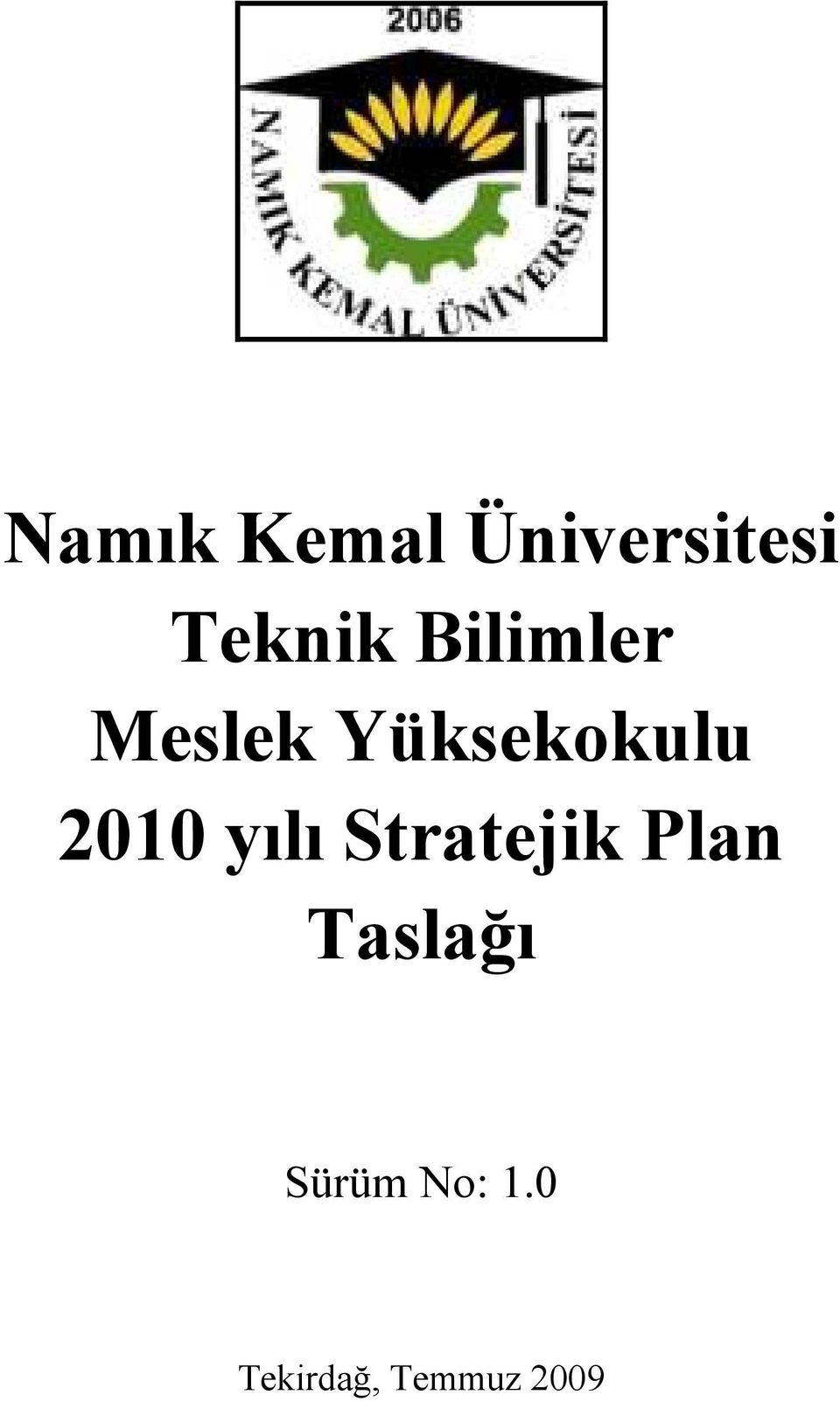 2010 yılı Stratejik Plan