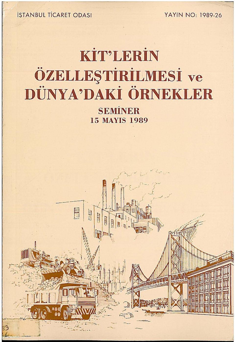 ÖZELLE Ş TİRİLMESİ ve DUNYA ~