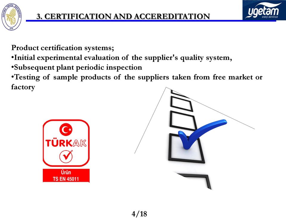 quality system, Subsequent plant periodic inspection Testing