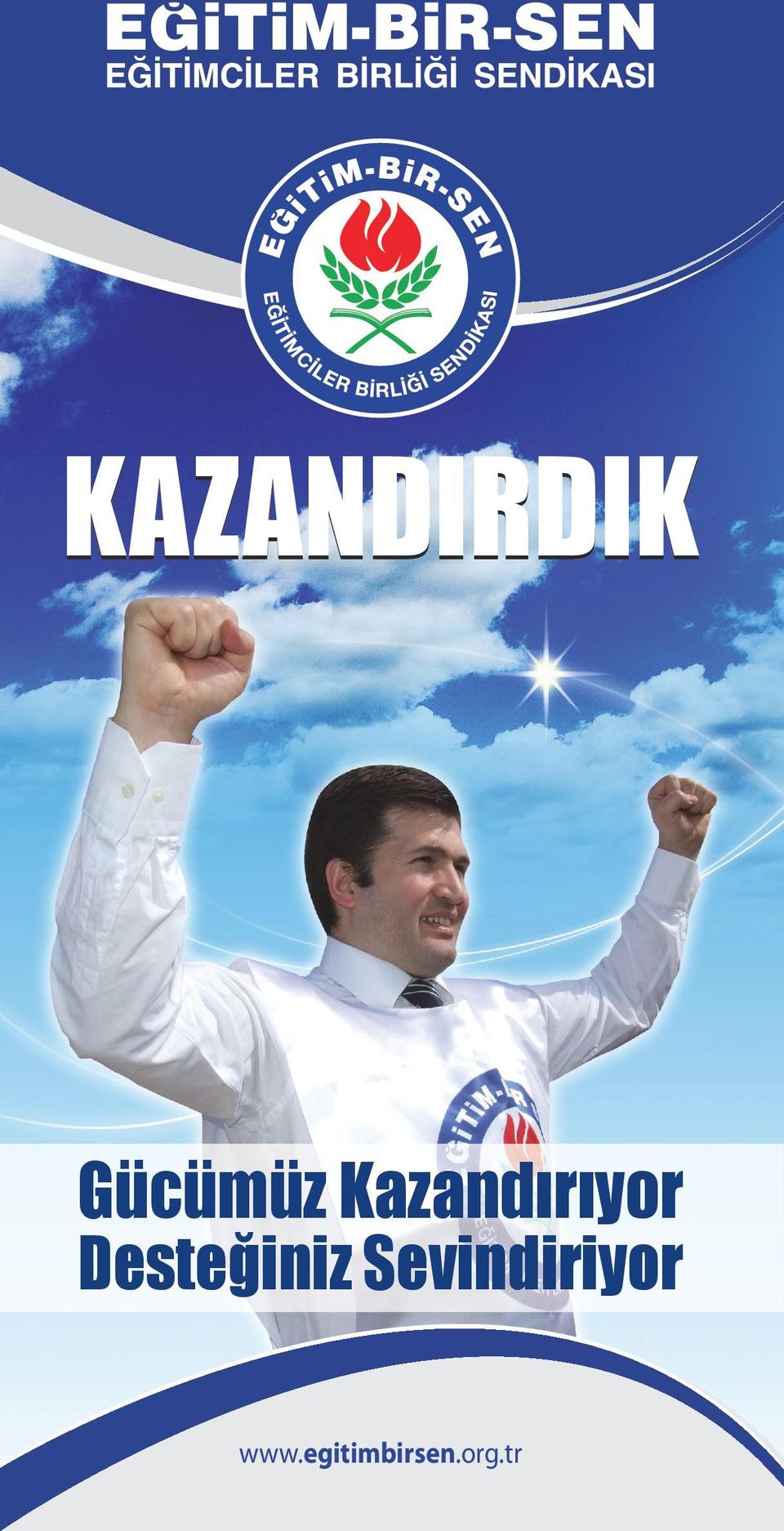 Kazandırıyor