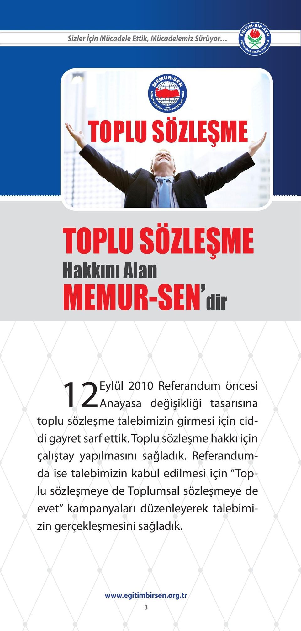 Toplu sözleşme hakkı için çalıştay yapılmasını sağladık.