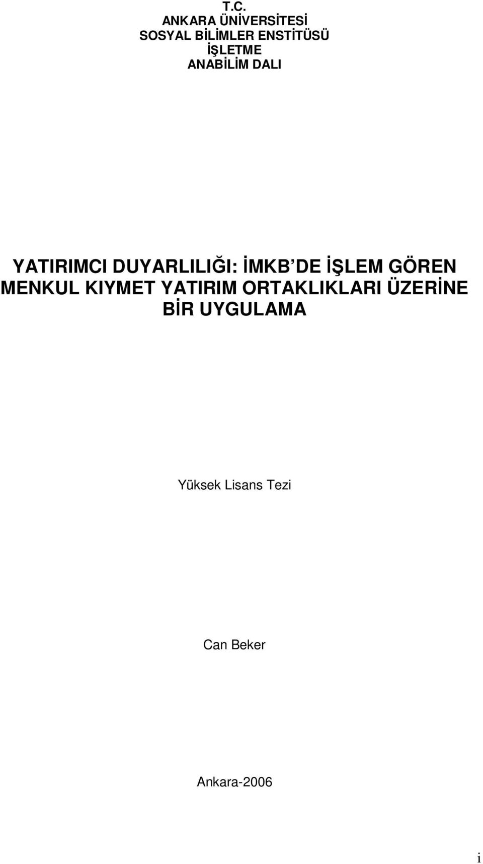 İŞLEM GÖREN MENKUL KIYMET YATIRIM ORTAKLIKLARI