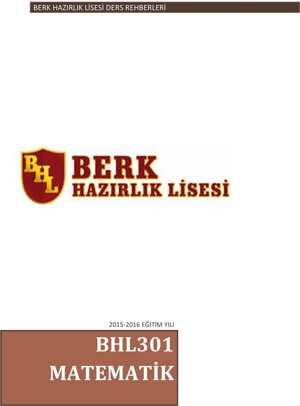 REHBERLERİ