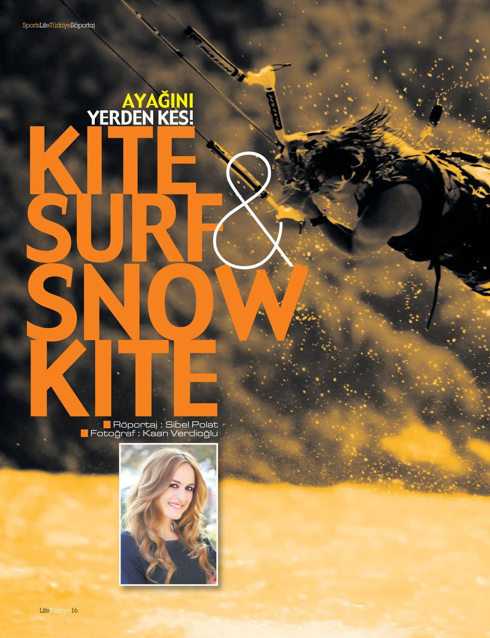KITE SURF & SNOW KITE Röportaj :