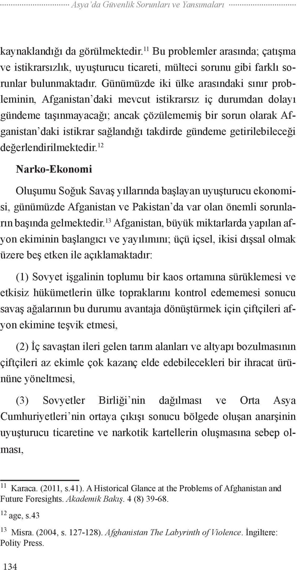 takdirde gündeme getirilebileceği değerlendirilmektedir.