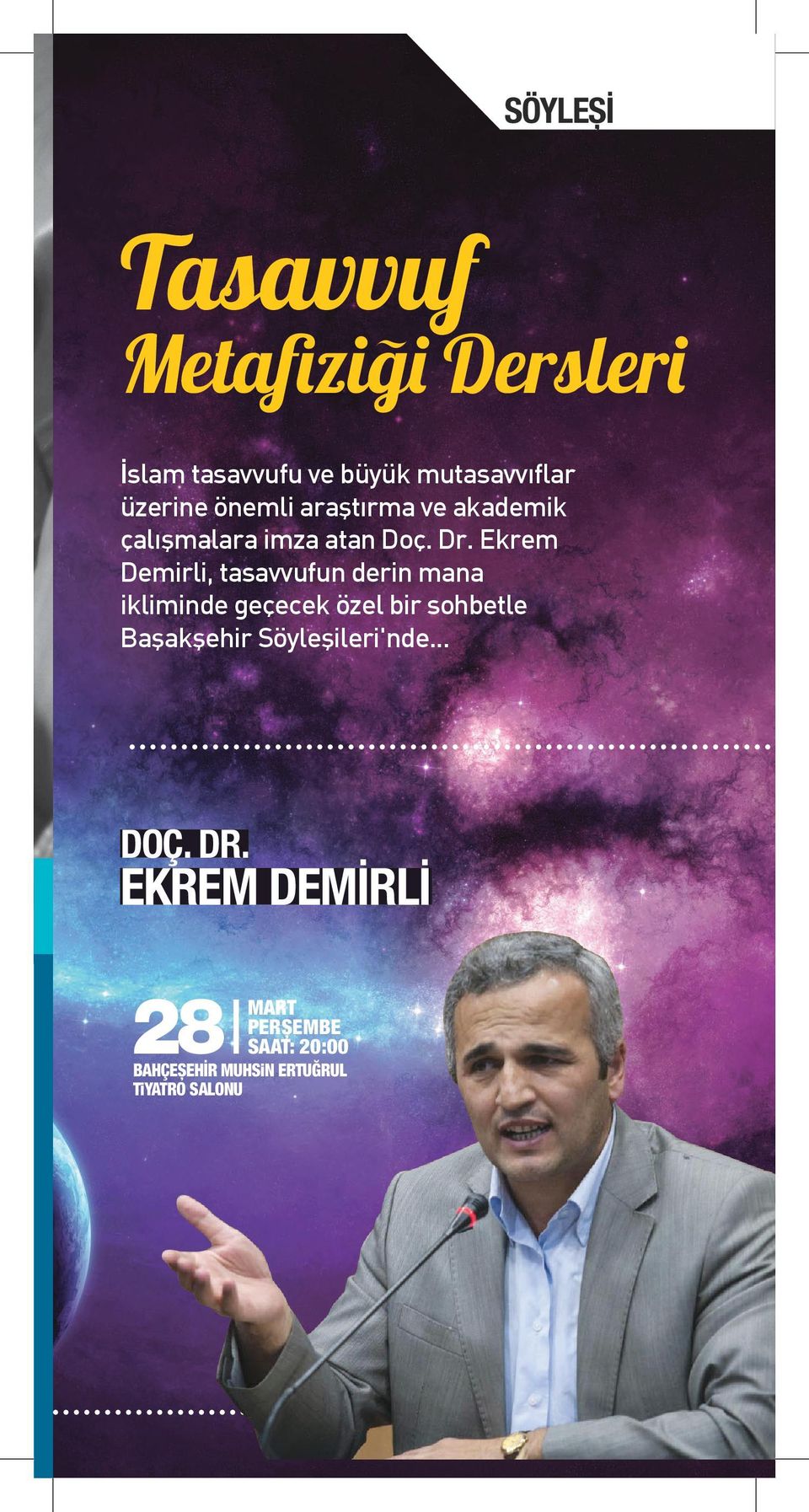 Ekrem Demirli, tasavvufun derin mana ikliminde geçecek özel bir sohbetle Başakşehir