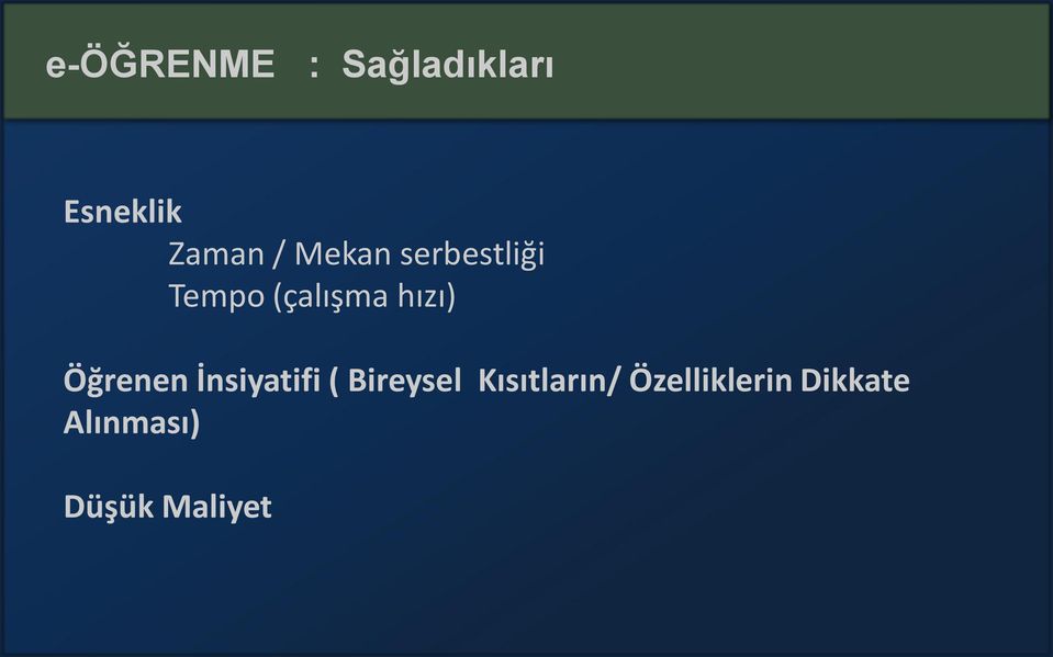 Öğrenen İnsiyatifi ( Bireysel Kısıtların/