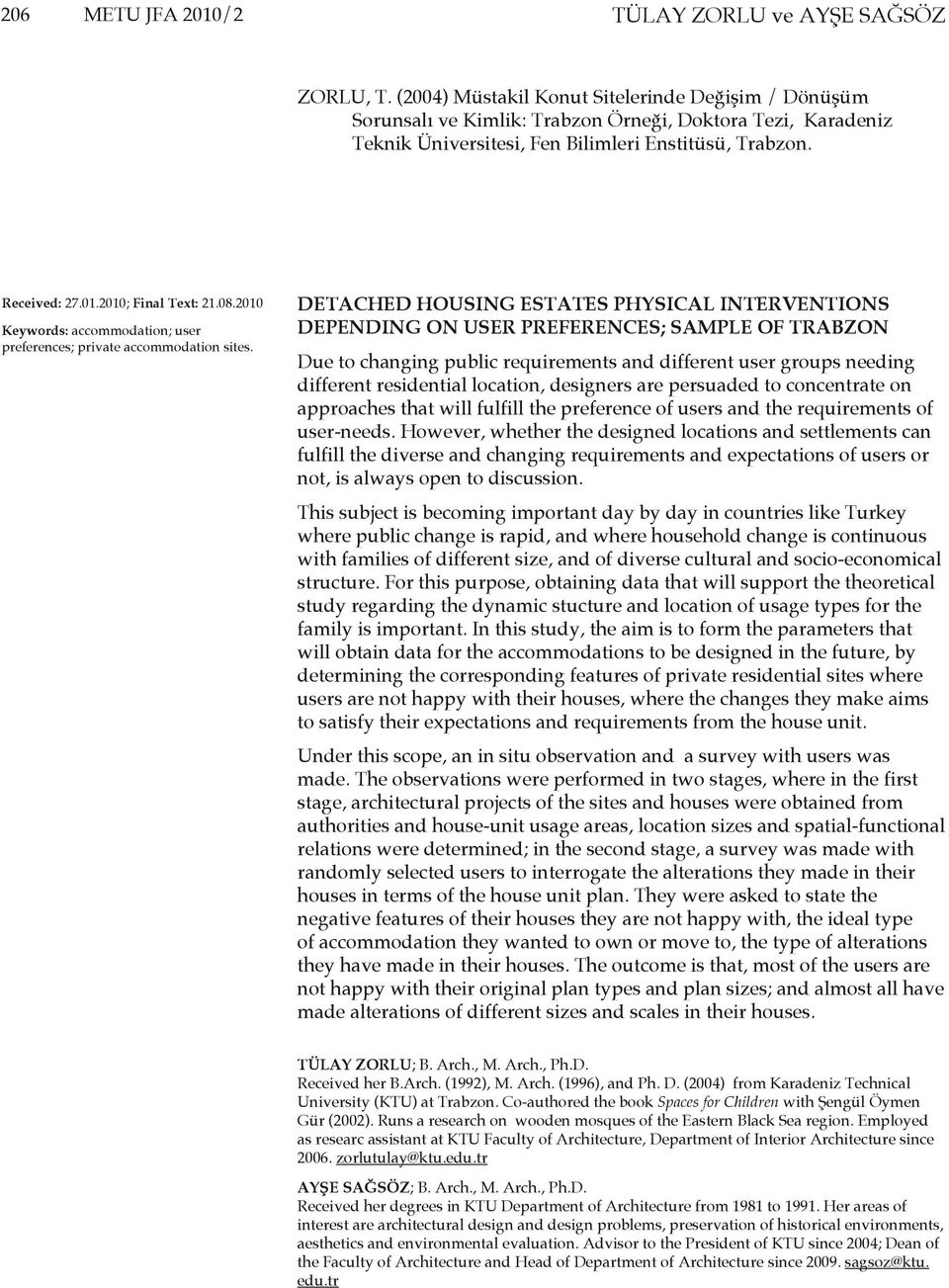 2010; Final Text: 21.08.2010 Keywords: accommodation; user preferences; private accommodation sites.