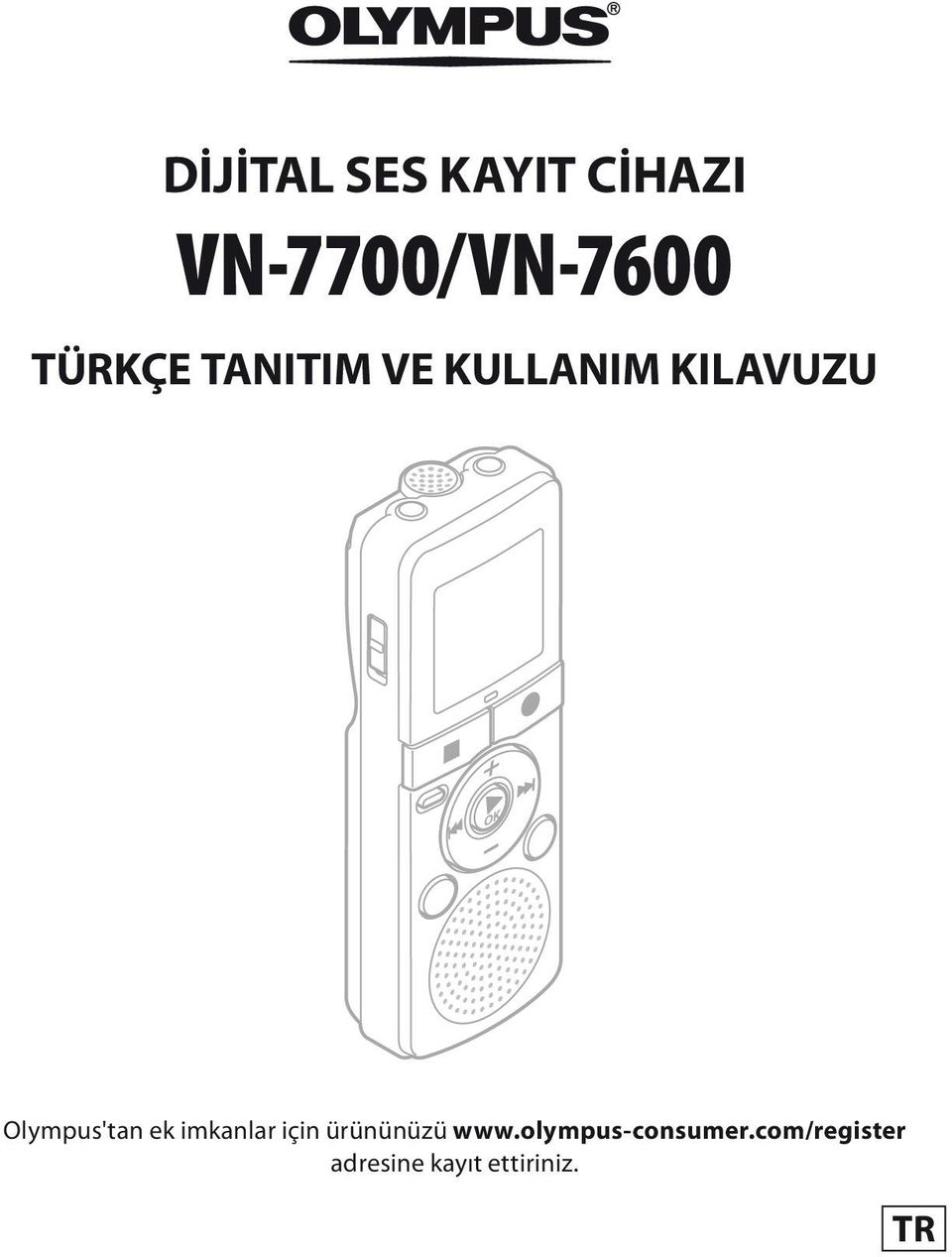 Olympus'tan ek imkanlar için ürününüzü www.