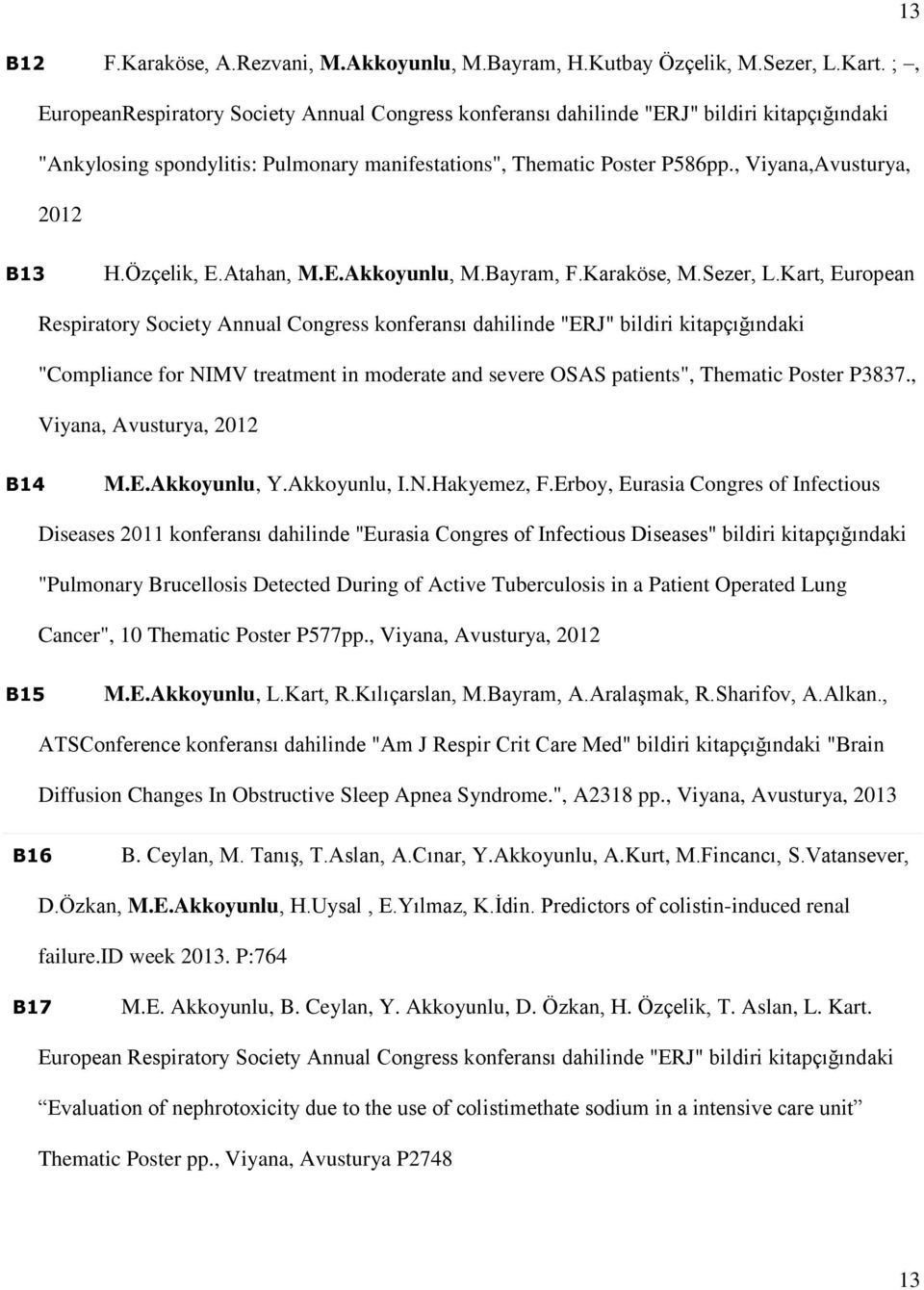 , Viyana,Avusturya, 2012 B13 H.Özçelik, E.Atahan, M.E.Akkoyunlu, M.Bayram, F.Karaköse, M.Sezer, L.