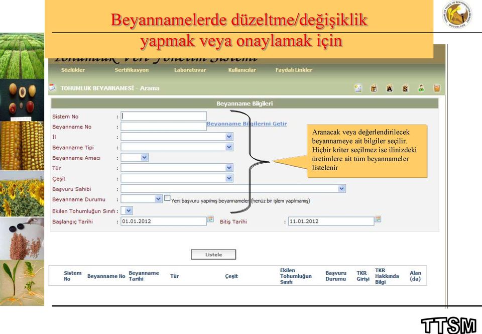 beyannameye ait bilgiler seçilir.