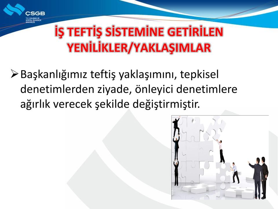 yaklaşımını, tepkisel denetimlerden ziyade,