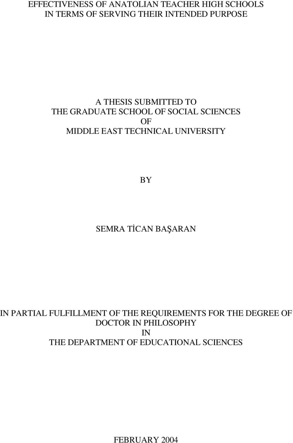 TECHNICAL UNIVERSITY BY SEMRA TCAN BAARAN IN PARTIAL FULFILLMENT OF THE REQUIREMENTS