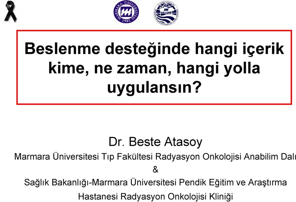 Beste Atasoy Marmara Üniversitesi Tıp Fakültesi Radyasyon