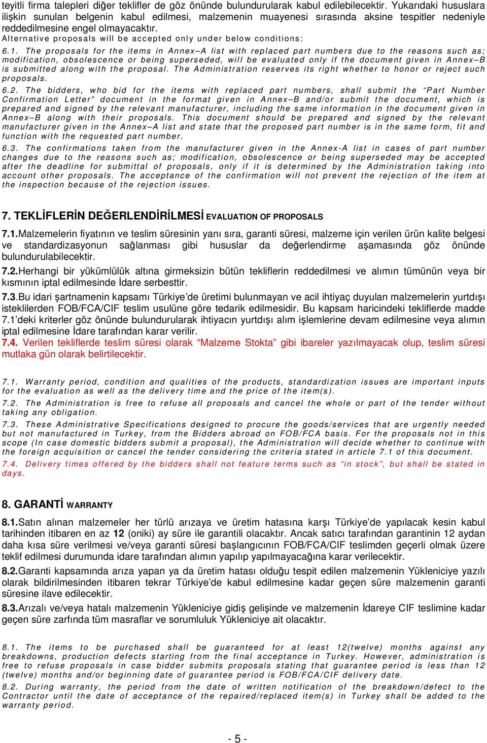 Altern ative proposals will be accepted onl y under belo w conditi ons: 6.1.