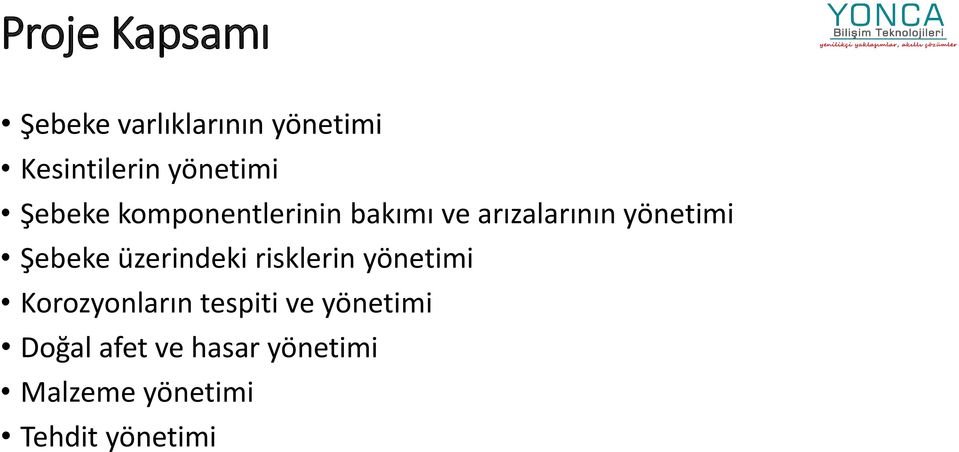 yönetimi Şebeke üzerindeki risklerin yönetimi Korozyonların