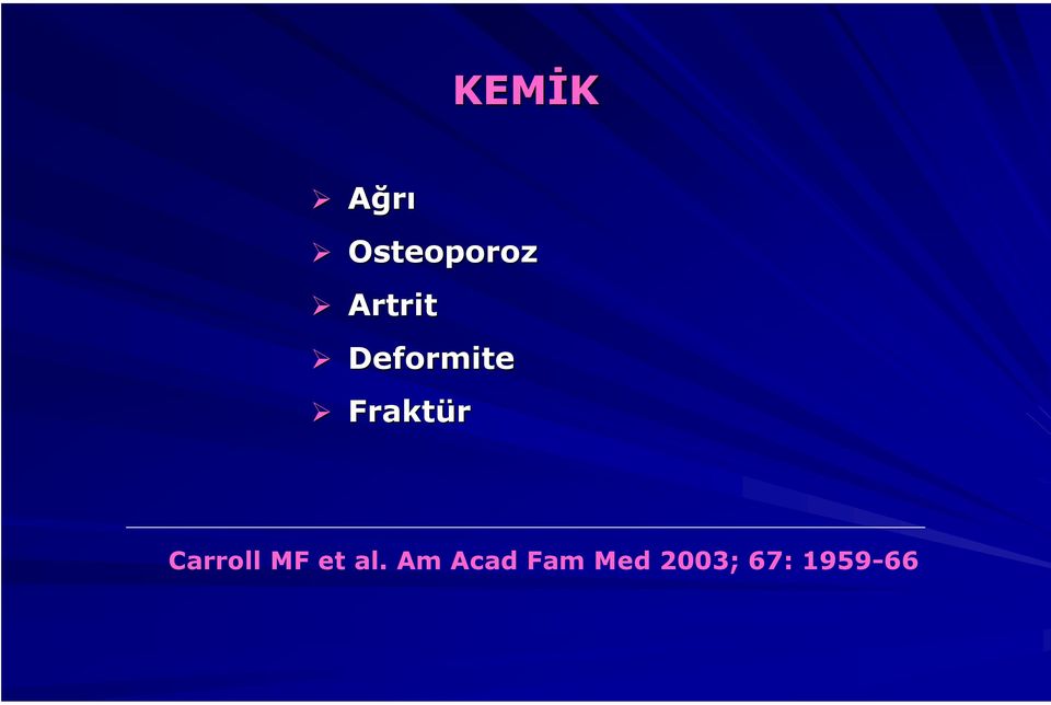 Carroll MF et al.